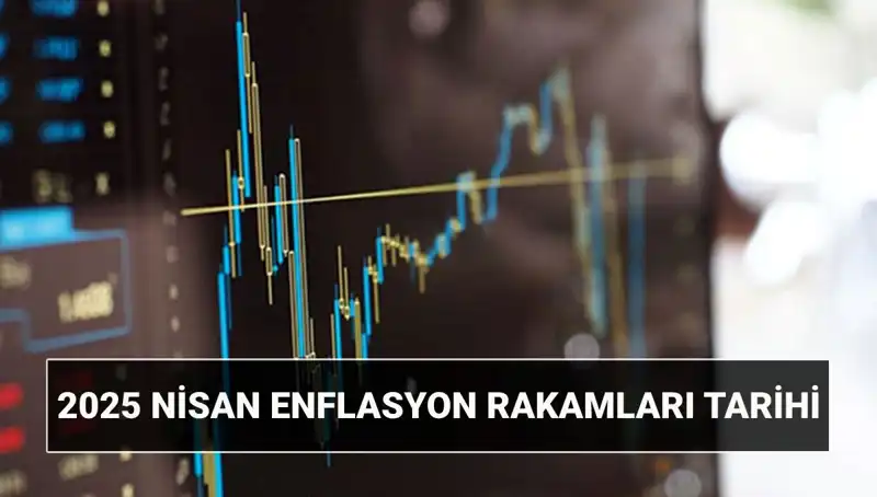 Nisan 2025 Enflasyon Rakamları Açıklanıyor: TÜİK Verileri Ne Zaman Geliyor?