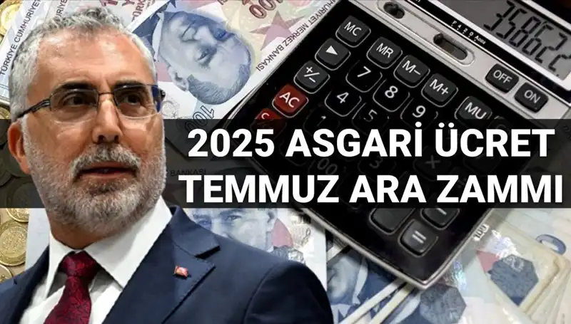 Asgari Ücret Temmuz Ara Zammı Üzerine Tüm Detaylar Açıklandı!
