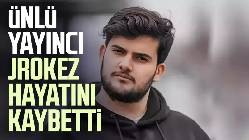 Türk Yayıncılığının Yıldızı Jrokez Oğuzhan Dalgakıran'ı Kaybettik