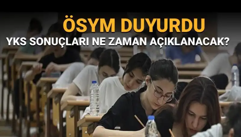 2023 YKS Sonuçları Ne Zaman Açıklanacak? Geri Sayım Başladı!