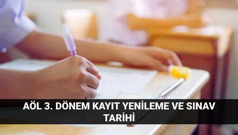 AÖL Öğrencileri İçin Kayıt Yenileme ve Sınav Tarihleri Rehberi