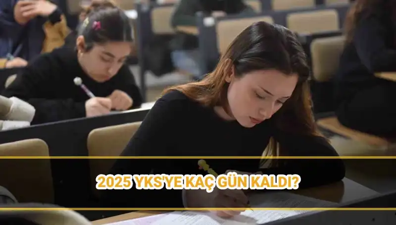 2025 YKS İçin Geri Sayım Başladı: Sınav Giriş Belgeleri Ne Zaman Yayınlanacak?