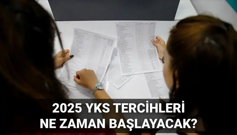 2025 YKS Tercih Tarihleri ve Kılavuzu Yayınlandı mı?
